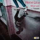 Mono Lisa - What can