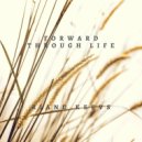 Rianu Keevs - Forward through life