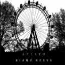 Rianu Keevs - Aperto