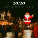 Royal Music Paris - 20:20