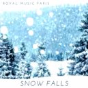 Royal Music Paris - Snow Falls