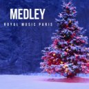 Royal Music Paris - Medley Xmas Time/Snow Falls