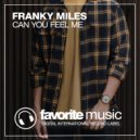 Franky Miles - Can You Feel Me