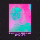 Fashionkillah & KTOYA - Фон
