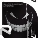Soul Lifters, Kiran M Sajeev - Instigator