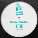 Rachael Calladine - Love