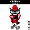 Orter B - Thank Ya