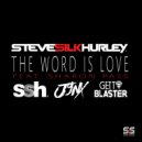 Steve Silk Hurley, Sharon Pass - The Word Is Love
