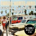 Fabio Montejano - Its Funky in here! #15 Jackin & Funky House