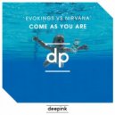 Evokings VS Nirvana - Come As You Are