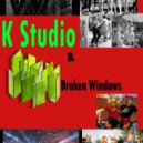 K studio & Death Joy - Broken Windows (Trance mix)
