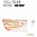 Coll Selini, IronX - No Way