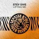 Stev Dive - Lifting Me