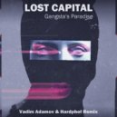 Lost Capital - Gangsta's Paradise