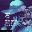 Mike Spirit - Bel Lavoro