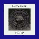 Boy Funktastic - FeLP (Original mix)