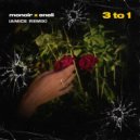 Monoir & Eneli - 3 To 1