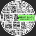 Lambert, Handle - She Knows How I Like It
