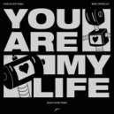 Chocolate Puma & Mike Cervello - You Are My Life