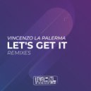 Vincenzo La Palerma - Let's Get It