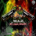 W.A.R. - Reggae Killaz