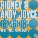 Ridney & Andy Joyce - Reachin'