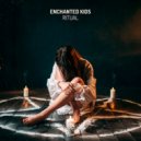 Enchanted Kids - Ritual