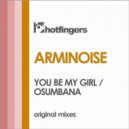 Arminoise - You Be My Girl