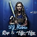 DJ Retriv - Rap & Hip-Hop vol. 13