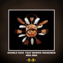Double Face & Morris Onuegbue - Mna Mna