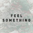 Osc Project - Feel Something