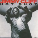 Jimmy Cliff - Hot shot