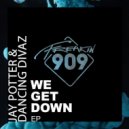 Jay Potter & Dancing Divaz - Work It Up