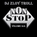 Zloy Troll - Top Non Stop (Volume №4)