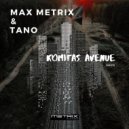 Max Metrix & TANO - Komitas Avenue