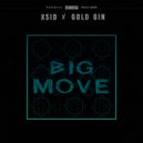 XSID & GOLD GIN - BIG MOVE
