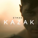 Etman - Kazak