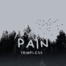 TRIMPLESS - Pain