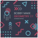 Bobby Makk - Geometry