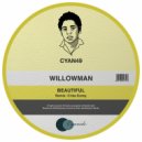 WillowMan - Beautiful