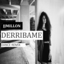 JJMillon - Derribame (Dance Version)