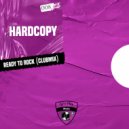 Hardcopy - Ready To Rock