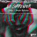 Jake - No Surrender