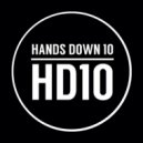 Hands Down 10 - All That\'s Left ()