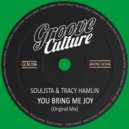 Soulista & Tracy Hamlin - You Bring Me Joy