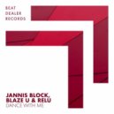 Jannis Block feat. Blaze U, Relu - Dance with Me