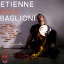 Etienne - La vita è adesso ()