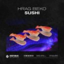 Hrag Beko - Sushi
