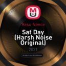 Reso Nance - Sat Day (Harsh Noise Original)