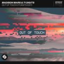 Madison Mars & 71 Digits - Out Of Touch